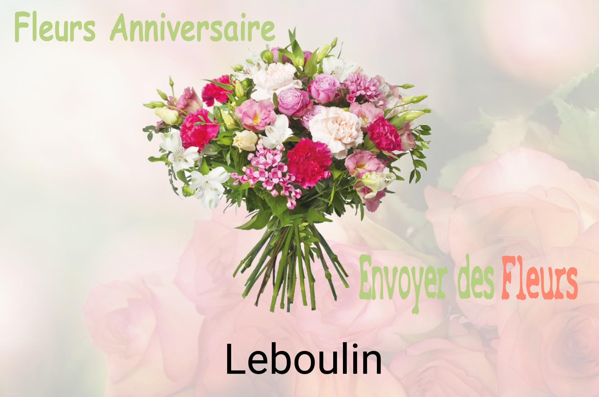 Bouquet de fleurs d’anniversaire livré à Leboulin